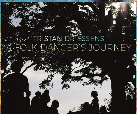 Couverture de l'album Folk dancer's journey de Tristan Driessens