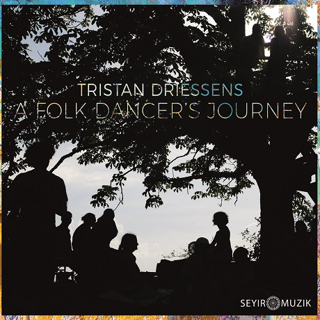 Couverture de l'album Folk dancer's journey de Tristan Driessens